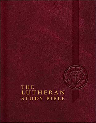 The Lutheran Study Bible